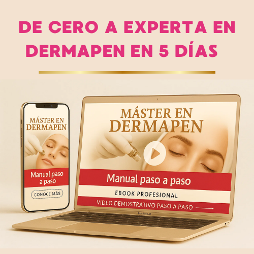 Master en Dermapen Facial [Pack Ebooks + Masterclass en Video] + 6 BONOS EXCLUSIVOS